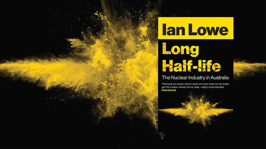 Book cover of Long Half-life by Ian Lowe on a background of a burst of yellow powder