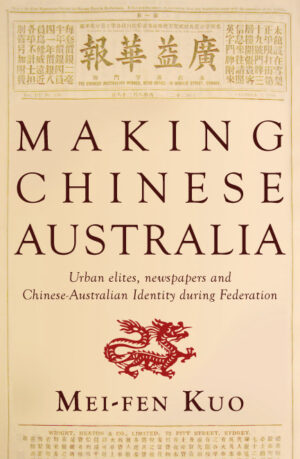 Making Chinese Australia